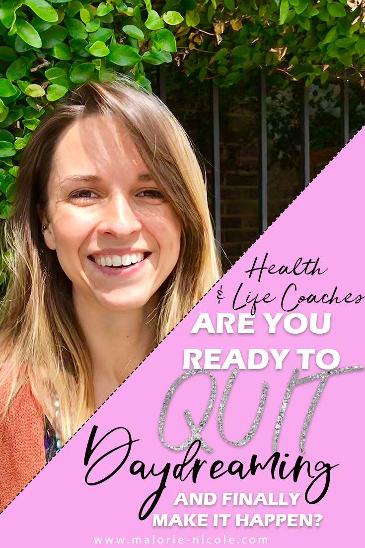 Quit daydreaming about your dream health coaching business and start applying these strategies THAT WORK!